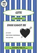 E-Book (epub) Dann kamst du von Werner Scharfenberger, Kurt Feltz, Gitte