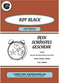 E-Book (epub) Dein schönstes Geschenk von Werner Twardy, Lilibert, Roy Black