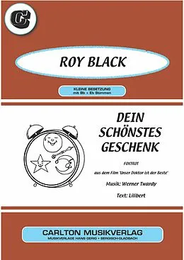 E-Book (epub) Dein schönstes Geschenk von Werner Twardy, Lilibert, Roy Black