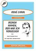 E-Book (epub) Deinen Namen, den hab ich vergessen von Eberhard Storch, André Hoff, René Carol