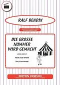 E-Book (epub) Die grosse Nummer wird gemacht von Rolf Arland, Kurt Hertha, Ralf Bendix