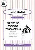 E-Book (epub) Die grosse Nummer wird gemacht von Rolf Arland, Kurt Hertha, Ralf Bendix