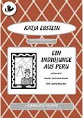 E-Book (epub) Ein Indiojunge aus Peru von Christian Bruhn, Georg Buschor, Katja Ebstein