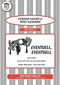 E-Book (epub) Eventuell, Eventuell von Caterina Valente, Kurt Feltz, Heinz Gietz