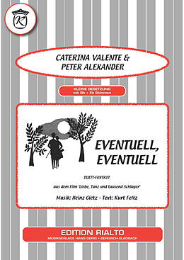 E-Book (epub) Eventuell, Eventuell von Caterina Valente, Kurt Feltz, Heinz Gietz