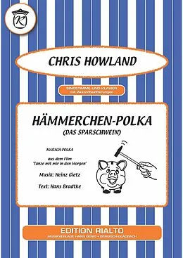 E-Book (epub) Hämmerchen-Polka von Heinz Gietz, Hans Bradtke, Chris Howland