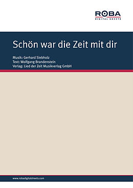 E-Book (epub) Schön war die Zeit mit dir von Wolfgang Brandenstein, Gerhard Siebholz