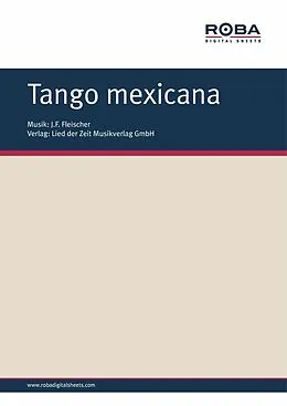 E-Book (epub) Tango mexicana von J. F. Fleischer