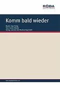 E-Book (epub) Komm bald wieder von Hajo Fiebig, Günter Wedde