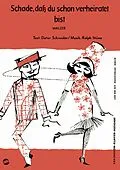 E-Book (pdf) Schade, daß du schon verheiratet bist von Ralph Stüwe, Dieter Schneider