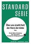 E-Book (epub) Über uns strahlt hell der Stern der Liebe von Walter Eichenberg, Harro Korth, Wolfgang Gerhardt
