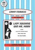E-Book (epub) Lady Sunshine und Mr. Moon von Hans Bradtke, Heinz Gietz, Conny Froboess