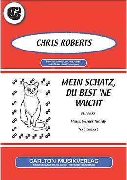 E-Book (epub) Mein Schatz, du bist 'ne Wucht von Lilibert, Werner Twardy, Chris Roberts