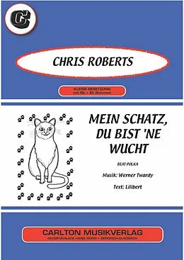 E-Book (epub) Mein Schatz, du bist 'ne Wucht von Lilibert, Werner Twardy, Chris Roberts