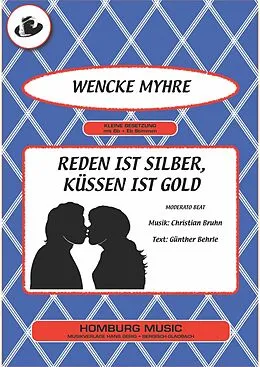 E-Book (epub) Reden ist Silber, Küssen ist Gold von Günther Behrle, Christian Bruhn, Wencke Myhre