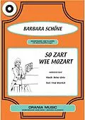 E-Book (pdf) So zart wie Mozart von Fred Weyrich, Heinz Gietz, Barbara Schöne