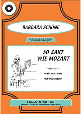 E-Book (pdf) So zart wie Mozart von Fred Weyrich, Heinz Gietz, Barbara Schöne