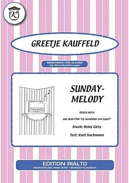 E-Book (epub) Sunday-Melody von Kurt Nachmann, Heinz Gietz, Greetje Kauffeld
