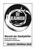 E-Book (epub) Marsch der Stadtpfeifer von Martin Möhle, Gustl Pfeifer