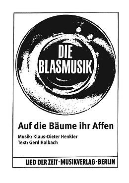 E-Book (epub) Auf die Bäume ihr Affen von Klaus-Dieter Henkler, Gerd Halbach