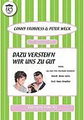 E-Book (epub) Dazu versteh'n wir uns zu gut von Conny Froboess, Hans Bradtke, Heinz Gietz