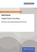 E-Book (pdf) Supply Chain Controlling von Robert Reuter