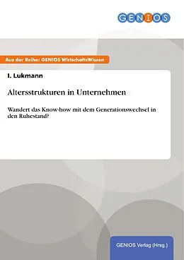 E-Book (pdf) Altersstrukturen in Unternehmen von I. Lukmann