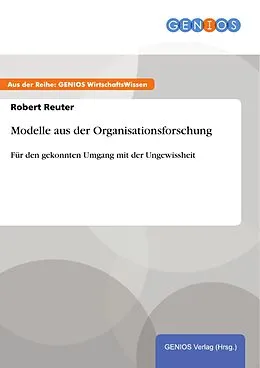 E-Book (pdf) Modelle aus der Organisationsforschung von Robert Reuter
