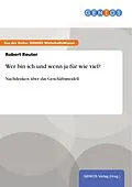 E-Book (pdf) Wer bin ich und wenn ja für wie viel? von Robert Reuter
