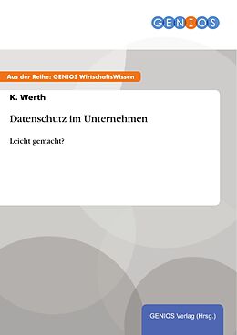 E-Book (epub) Datenschutz im Unternehmen von K. Werth