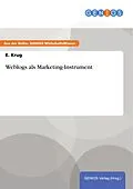 E-Book (pdf) Weblogs als Marketing-Instrument von E. Krug