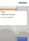 E-Book (pdf) Marketing in Second Life von E. Krug