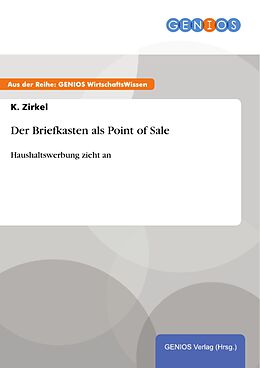 E-Book (epub) Der Briefkasten als Point of Sale von K. Zirkel
