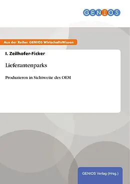 E-Book (epub) Lieferantenparks von I. Zeilhofer-Ficker