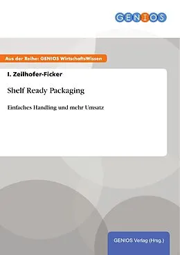 E-Book (epub) Shelf Ready Packaging von I. Zeilhofer-Ficker