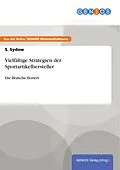 E-Book (pdf) Vielfältige Strategien der Sportartikelhersteller von S. Sydow