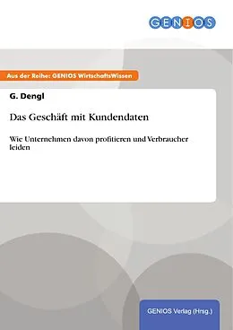E-Book (pdf) Das Geschäft mit Kundendaten von G. Dengl