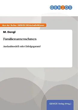 E-Book (epub) Familienunternehmen von M. Dengl