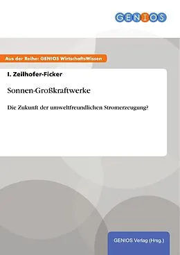 E-Book (pdf) Sonnen-Großkraftwerke von I. Zeilhofer-Ficker
