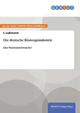 E-Book (pdf) Die deutsche Rüstungsindustrie von I. Lukmann