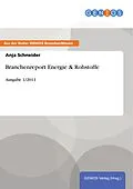 E-Book (pdf) Branchenreport Energie & Rohstoffe von Anja Schneider