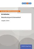 E-Book (pdf) Branchenreport Lebensmittel von M. Hofstetter