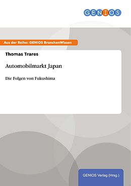 E-Book (epub) Automobilmarkt Japan von Thomas Trares