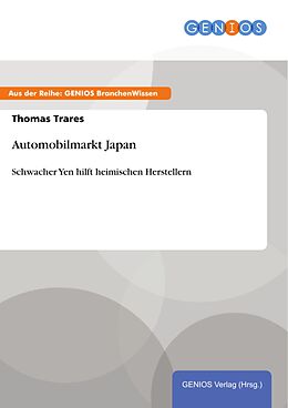 E-Book (epub) Automobilmarkt Japan von Thomas Trares