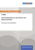E-Book (epub) Der Tarifabschluss in der Metall- und Elektroindustrie von T. Hase