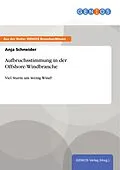 E-Book (pdf) Aufbruchsstimmung in der Offshore-Windbranche von Anja Schneider