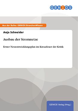 E-Book (epub) Ausbau der Stromnetze von Anja Schneider