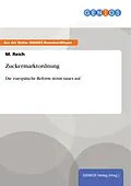 E-Book (pdf) Zuckermarktordnung von M. Reich
