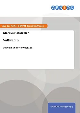 E-Book (pdf) Süßwaren von Markus Hofstetter