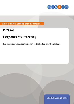 E-Book (epub) Corporate Volunteering von K. Zirkel